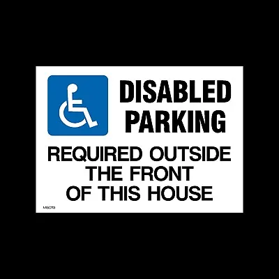 £2.69 • Buy Disabled Parking Required Outside - Plastic Sign A4 & A3, Parking (MISC113)