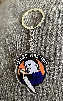 Michael Myers Just The Tip Acrylic Halloween Keychain Spooky Halloween • $3.49