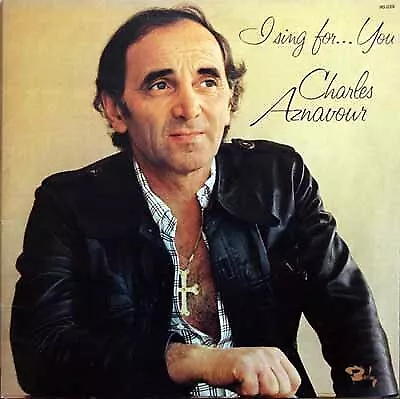 Charles Aznavour - I Sing For... You (LP) • £11.99