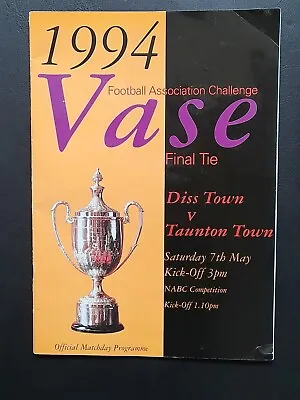 1994 Fa Vase Final Diss Town V Taunton Town. • £5.29