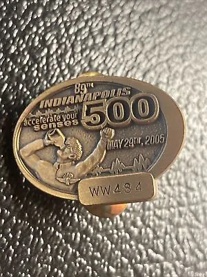 $40 • Buy 2005 Indianapolis Motor Speedway Indy 500 Bronze Pit Badge