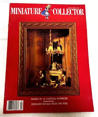 Miniature Collector Summer 1989 Magazine Doll House 42 Pages • $5