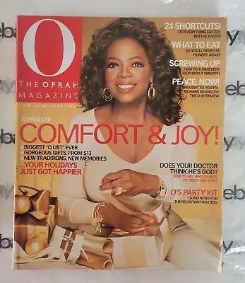 O The Oprah Magazine December2008 Comfort & Joy! Volume 8 Number 12 • $15.99