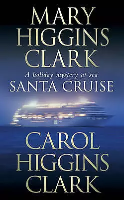 Higgins Clark Mary : Santa Cruise Value Guaranteed From EBay’s Biggest Seller! • £2.20