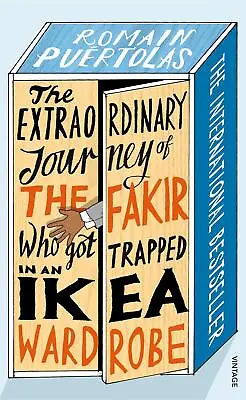 The Extraordinary Journey Of The Fakir Who Got Trapped In An Ikea Wardrobe  ... • £4.52
