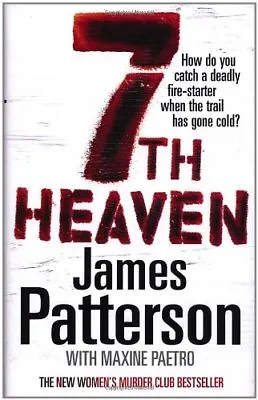 7th Heaven (Womens Murder Club 7) By James Patterson • £3.48