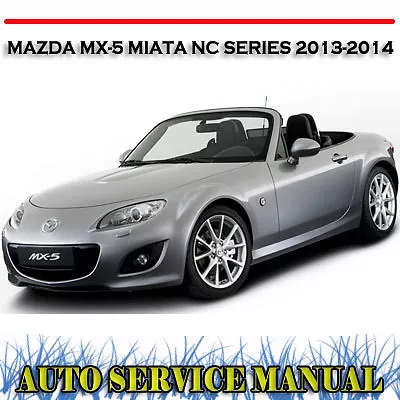 Mazda Mx5 Mx-5 Miata Nc Series 2013-2014 Workshop Service Manual ~ Dvd • $22.49