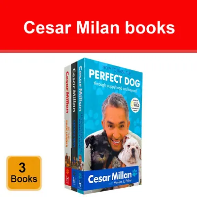 Cesar Milan 3 Books Collection Set How To Raise The Perfect Dog Cesar's Way • £13.85