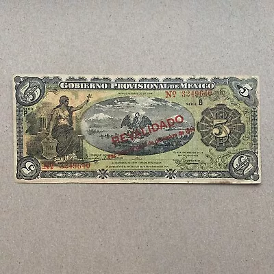 1914  Gobierno Provisional Mexico 5 Pesos Mexican Currency WW2 Era Paper Money • $29.95