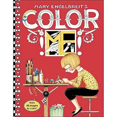 Mary Engelbreit's Color ME Coloring Book: Coloring Book For Adul • £8.43