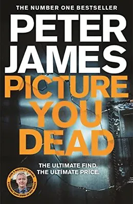 Picture You Dead: The All New Roy Grace Thriller From The Number • £3.25