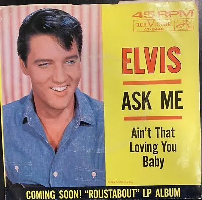 Elvis Presley Ask Me Ain’t That Loving You Baby RCA 47-8440 45rpm W/PS (1968) Ex • $14.99