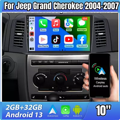 For 2004-2007 Jeep Grand Cherokee Android 13.0 Carplay Car Stereo Radio GPS Navi • $148