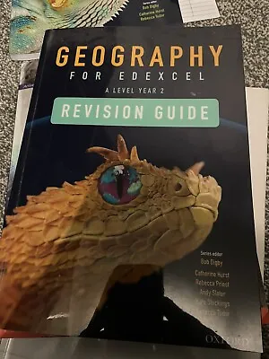 GEOGRAPHY For EDEXCEL A LEVEL YEAR 2 - REVISION GUIDE - ISBN 978-0-19-843275-3 • £12