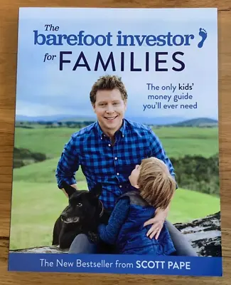 The Barefoot Investor For Families By Scott Pape (kids Money Guide) • $14