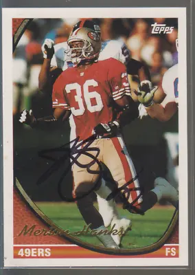 Autographed 1994 Topps Merton Hanks - 49ers • $10