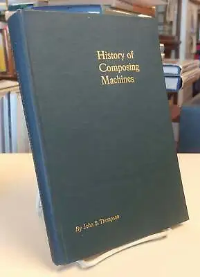 John S THOMPSON / History Of Composing Machines Complete Record Of The Art 1st • $150