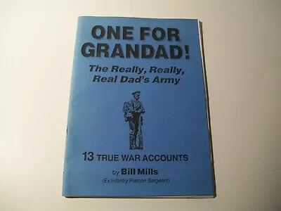   One For Grandad The Really  Really  Real Dad's Army   Book True War Accounts • £7.85