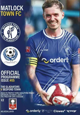 23/24  Matlock Town V Bedford Town FaTrophy   Oct 7th • £2.99