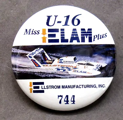 1999 Numbered U-16 MISS ELAM PLUS #744 Stripe Photo Hydroplane Pinback Button • $17.99