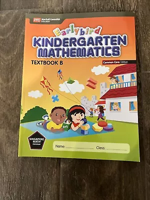 EARLYBIRD KINDERGARTEN MATHEMATICS (COMMON CORE EDITION) By Singapore Math • $5