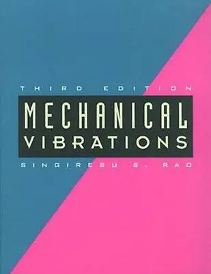 Mechanical Vibrations Without Disk Rao Singiresu S. Good Condition ISBN 0201 • $9.95