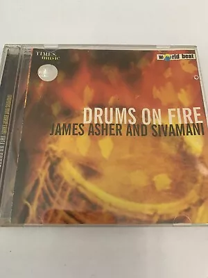 Drums On Fire By James Asher/Sivamani (CD 2003)(b42/6) Free Postage • $18.05