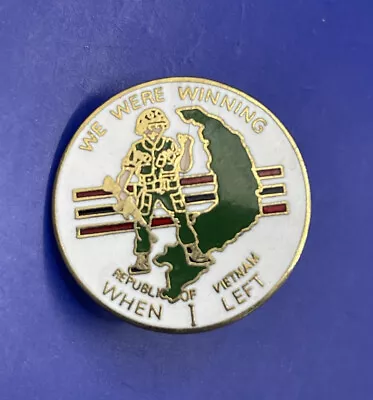 Vietnam Veteran Soldier We Were Winning When I Left Hat Pin Lapel Military • $11.97