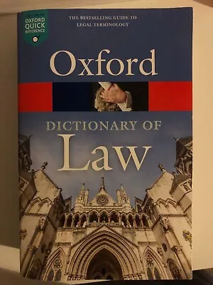 A Dictionary Of Law (Oxford Quick Reference) By Jonathan Law • £5.99
