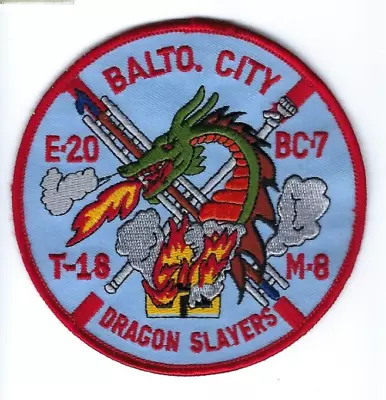 Baltimore City MD Maryland Fire Dept E-20 T-18 BC-17 M-8 *DRAGON SLAYERS* Patch • $9.99