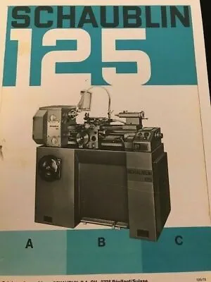 Schaublin 125 Precision Metal Lathe & Accessories Catalogue 1973 • £8