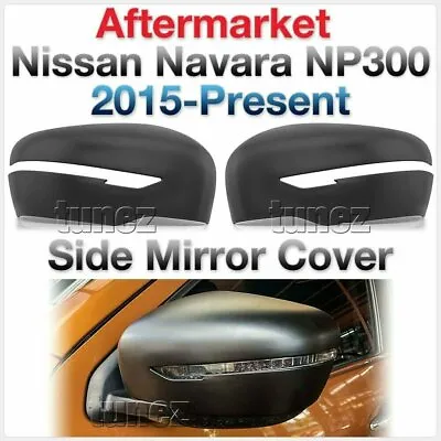 Matte Matt Black Edition Side Mirror Cover For Nissan Navara NP300 D23 STX Tunez • $45.21