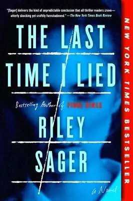 The Last Time I Lied: A Novel - Paperback By Sager Riley - GOOD • $8.32