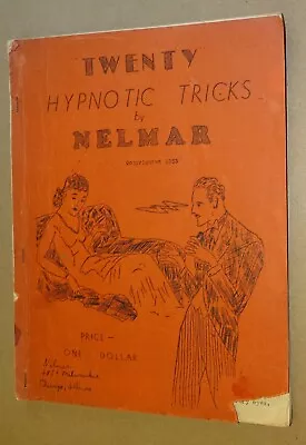 Twenty Hypnotic Tricks By Nelmar 1933 (low-budget Soft-cover Book) • $40