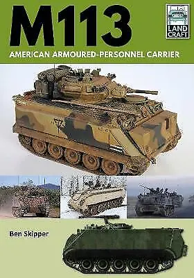 Land Craft - M113: American Armoured Personnel Carrier   *NEW* + FREE P&P • $12.43