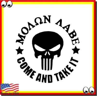 MOLON LABE Punisher Skull Logo Come And Take It Vinyl Cut Decal Sticker • $4.99