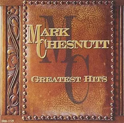 Mark Chesnutt - Greatest Hits - Audio CD By Mark Chesnutt - VERY GOOD • $5.63