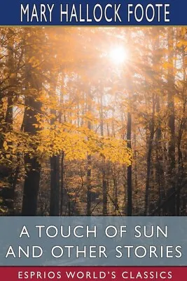 A Touch Of Sun And Other Stories (Esprios Classics) • $22.11