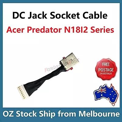 DC Input Jack Power Socket Cable For Acer Predator Helios 300 N1812 N18I2 Series • $39