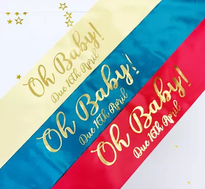 Oh Baby! Due Date Personalised Baby Shower Sash For Mum To Be Gift - Gold Text • £4.95