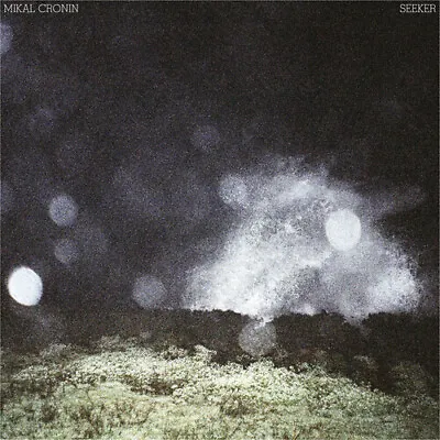 Seeker By Mikal Cronin (Record 2019) • $20.83