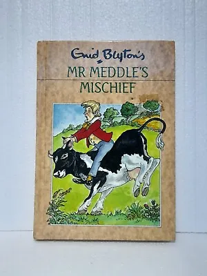 Enid Blyton's Mr Meddle's Mischief Hardcover 1989 Reprint Dean Publishing GC • £6.51