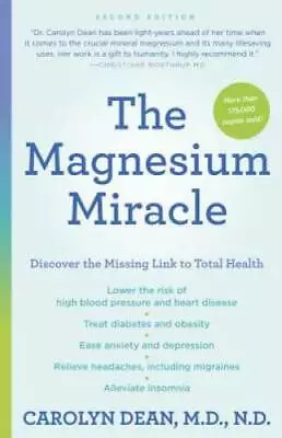 The Magnesium Miracle (Second Edition) - Paperback - GOOD • $12.76