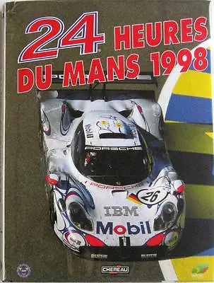 Le Mans 24 Hours 1998 Yearbook / Annual Moity Book Isbn:2930120355 French • £99.99