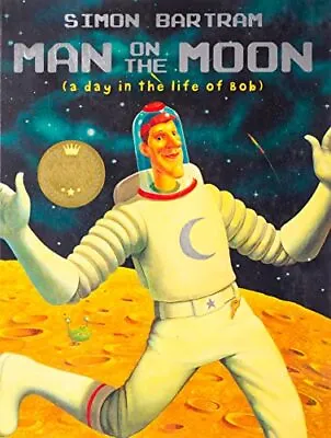Man On The Moon (Bartram Simon Series) By Bartram Simon Paperback Book The • £3.49