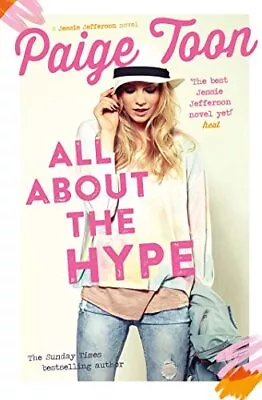 All About The Hype (Jessie Jefferson Novels) By Toon Paige Book The Cheap Fast • £3.49