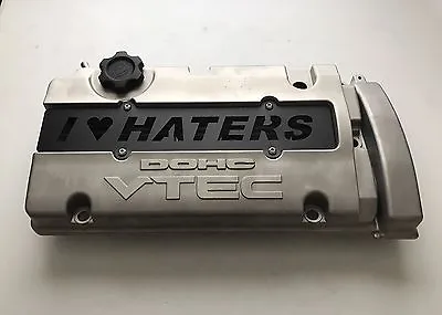 Custom I Love Hater H Series Spark Plug Cover Honda Prelude Vtec H22 H22a H22a1 • $28