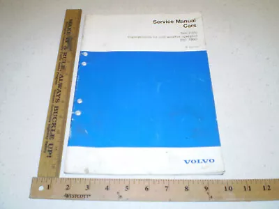 Volvo 2 25 Cold Weather Operation 850 1992 Shop Repair Manual Tp 2501202 (803) • $11.10