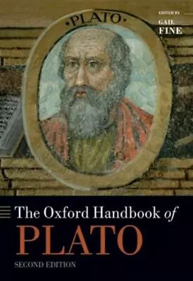 The Oxford Handbook Of Plato: Second Edition (OXFORD HANDBOOKS SERIES)   Very • $39.38