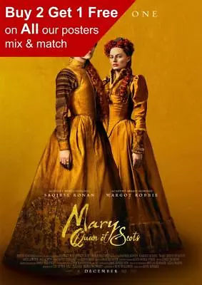 Mary Queen Of Scots 2018 Movie Poster A5 A4 A3 A2 A1 • £15.99